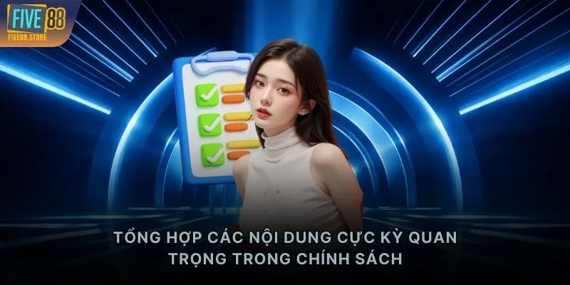 Tổng hợp các nội dung cực kỳ quan trọng trong chính sách